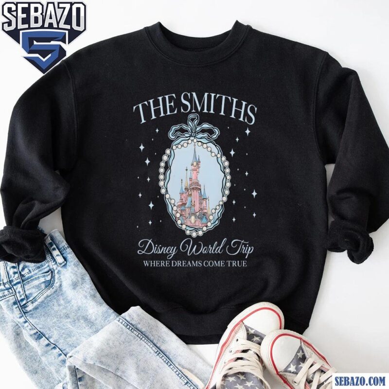 Personalized Disney World Trip Where Dreams Come True Shirt sweatshirt