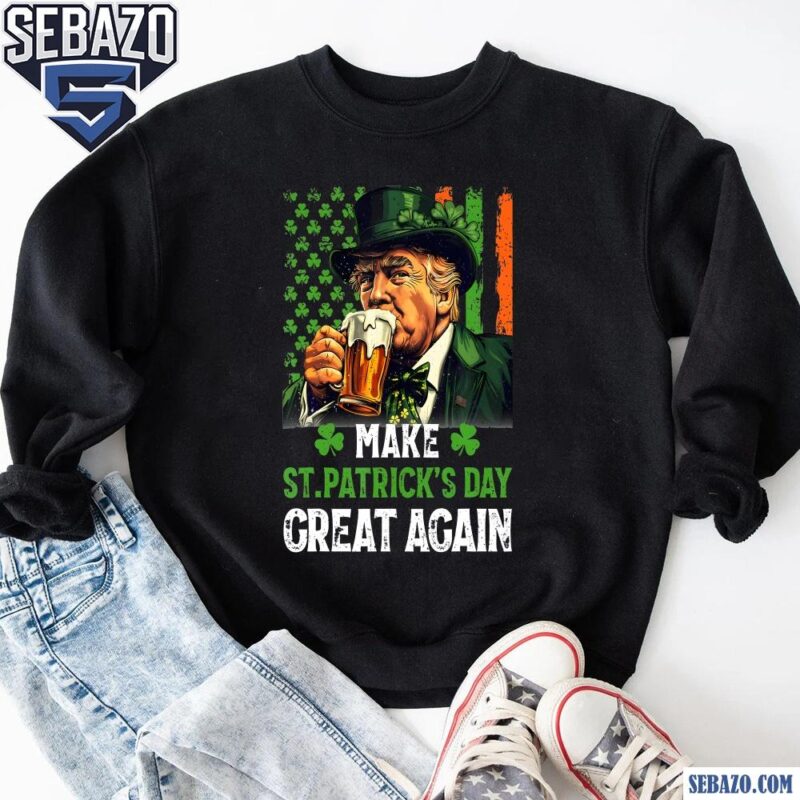 Retro Make Saint Patricks Day Great Again Trump Drinking Beer Shirt sweatshirt