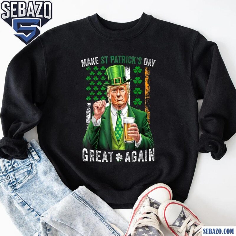 Retro Make St Patricks Day Great Again Funny Trump Shamrock Flag Shirt sweatshirt