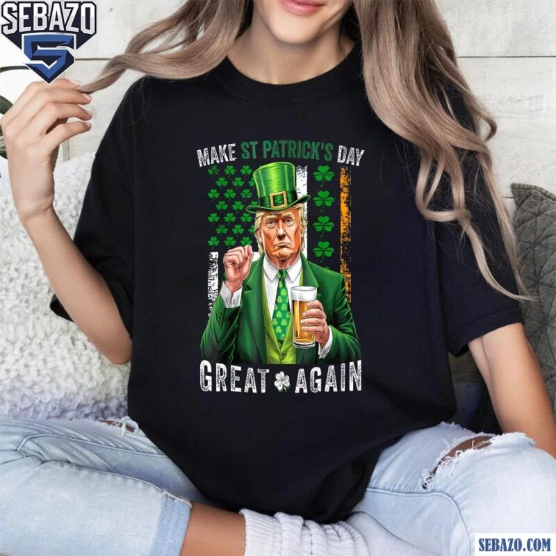 Retro Make St Patricks Day Great Again Funny Trump Shamrock Flag Shirt t-shirt