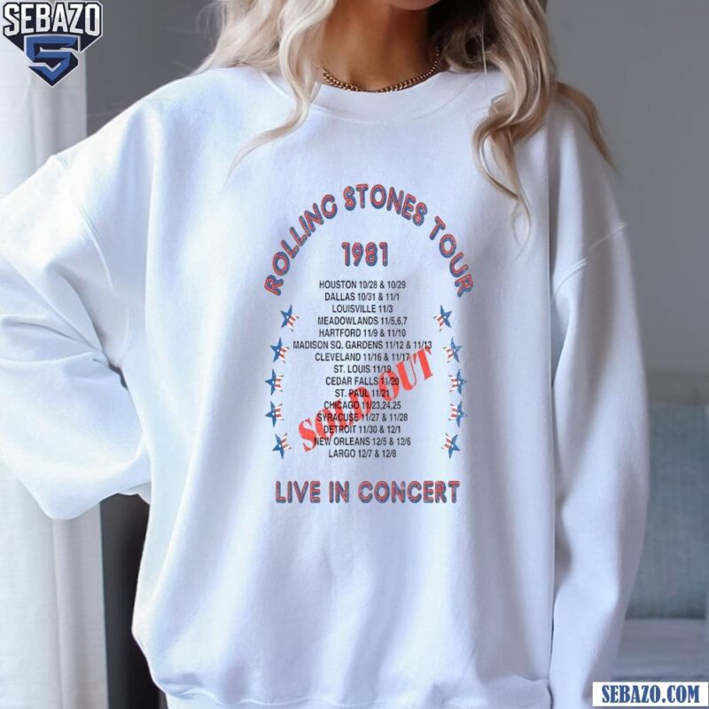 Retro Rolling Stones Tour 1981 Live In Concert Shirt sweatshirt