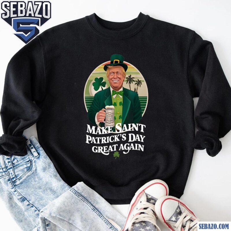 Retro Sunset Funny Trump Make St Patricks Day Great Again Shirt sweatshirt