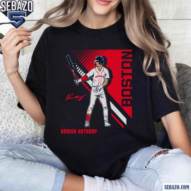 Roman Anthony Signature Boston Red Sox Shirt t-shirt