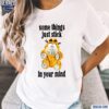 Some Things Just Stick In Your Mind Garfield Shirt t-shirt