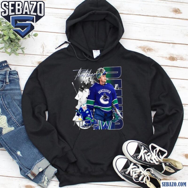 Thatcher Demko Vancouver Canucks Nhl Players Shirt hoodie