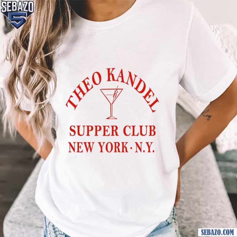 Theo Kandel The Supper Club Shirt t-shirt