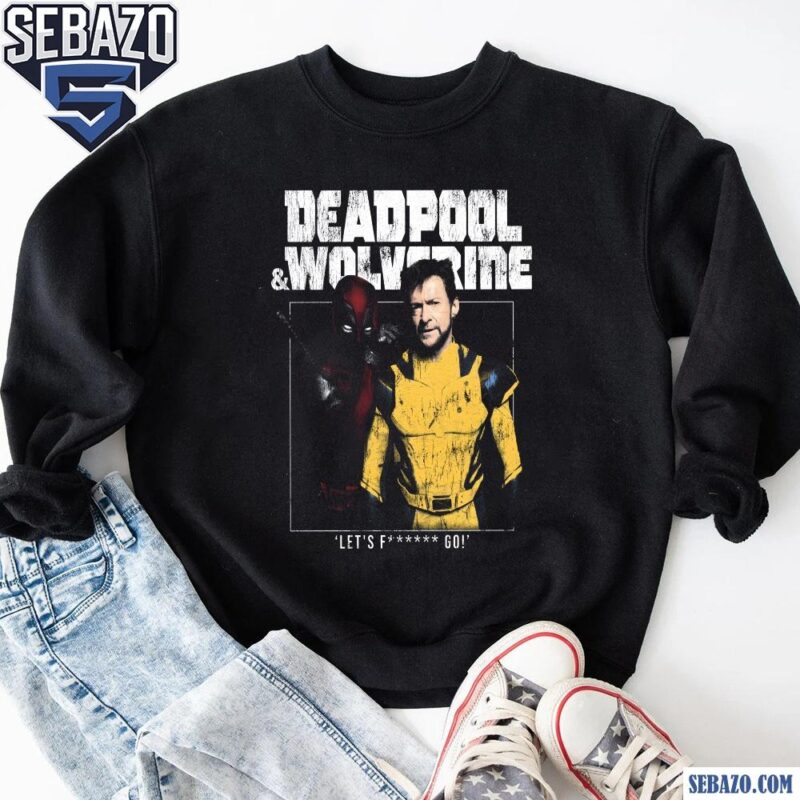 Vintage Deadpool And Wolverine Lets F Go Shirt sweatshirt