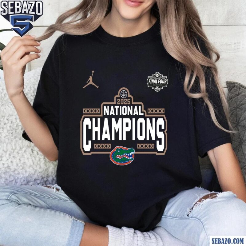 2025 National Champions Florida Gators Basketball Shirt t-shirt