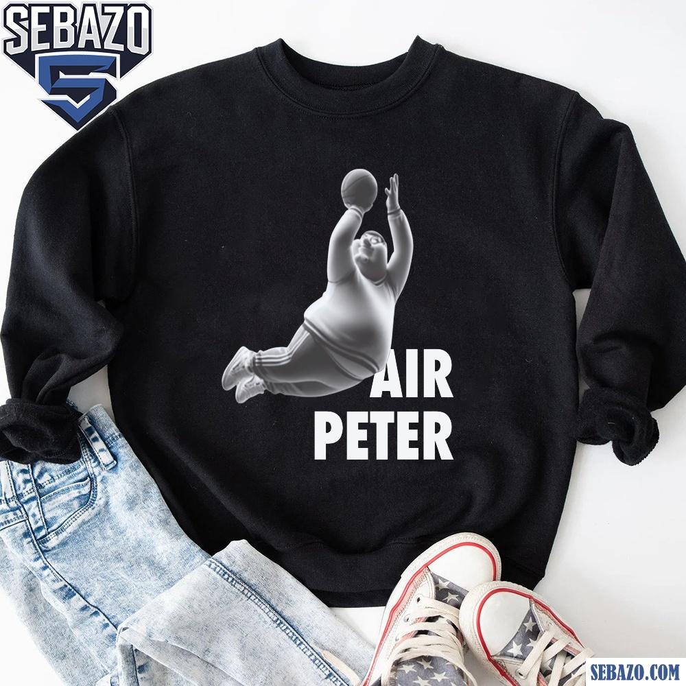 Air Peter Funny Peter Griffin Family Guy Shirt
