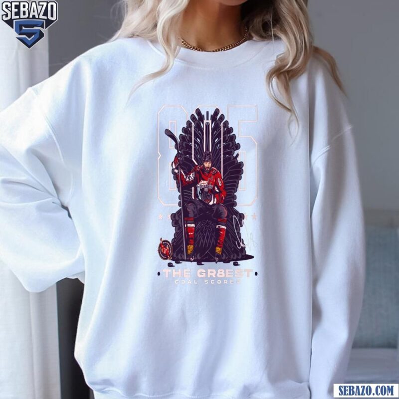 Alex Ovechkin 895 Career Goals Throne Shirt sweatshirt