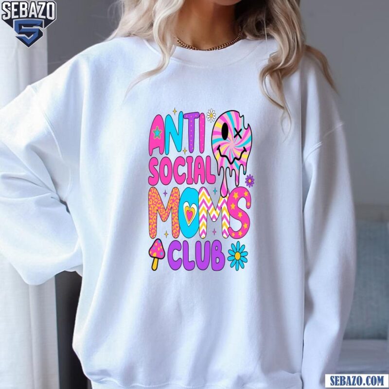 Anti Social Moms Club Pastel Aesthetic Shirt sweatshirt
