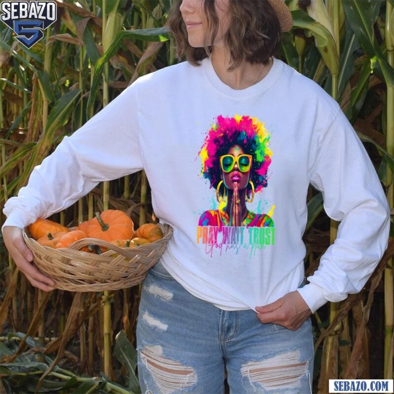Black Woman Christian Pray Trust Neon Juneteenth Shirt long sleeved