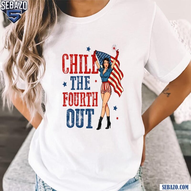 Chill The Fourth Out Snarky Retro Cowgirl Vibes For 4Th Of July Shirt t-shirt
