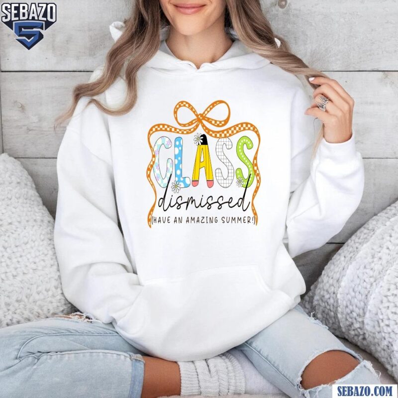 Class Dismissed Summer Teacher Retro School Shirt hoodie