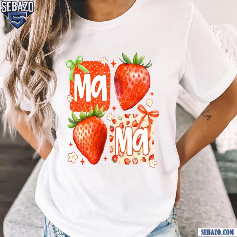 Coquette Mama Strawberry Cute Floral Mothers Day Shirt t-shirt