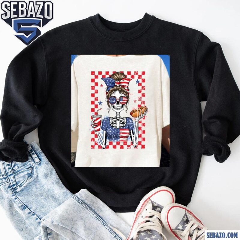 Fourth Of July Skeleton Girl Funny Merica Hotdog And Drink Shirt sweatshirt