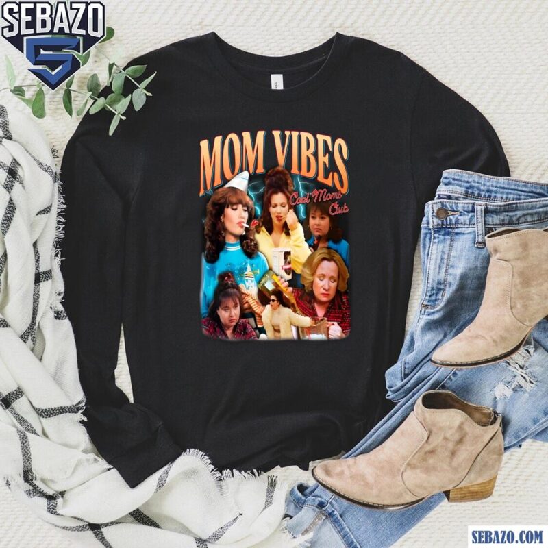 Funny Mom Vibes Cool Moms Club Mothers Day Shirt long sleeved