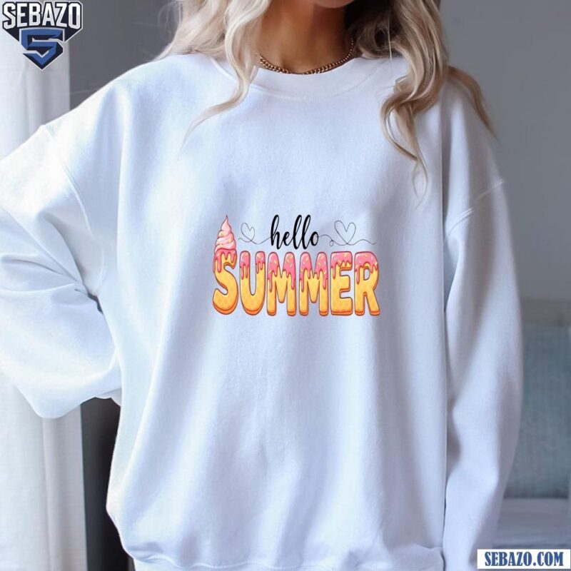 Funny Retro Hello Summer Ice Cream Drip Shirt sweatshirt