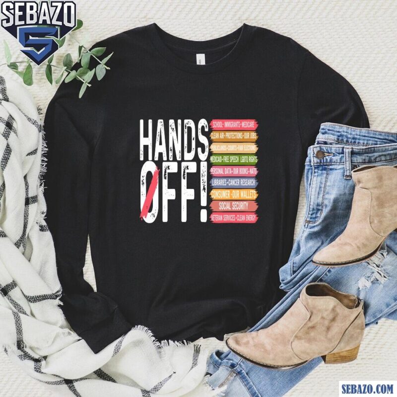 Hands Off Yard Sign Anti Trump Shirt long sleeved