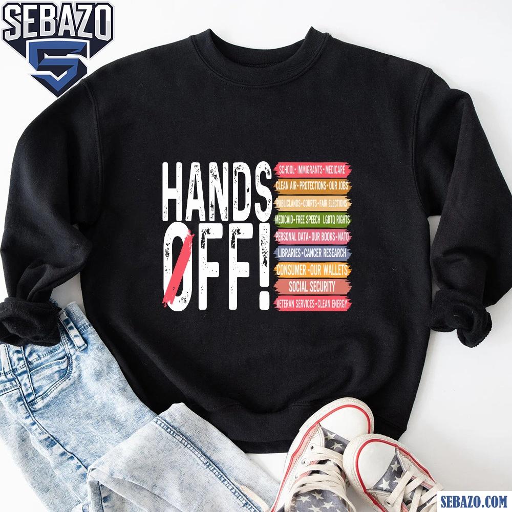 Hands Off Yard Sign Anti Trump Shirt