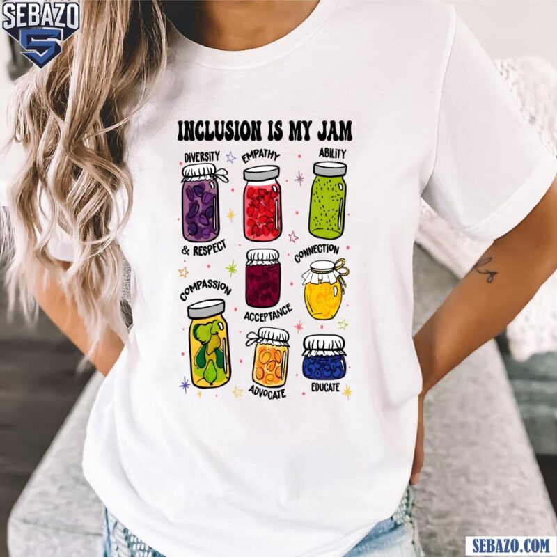 Inclusion Is My Jam Autism Awareness Shirt t-shirt