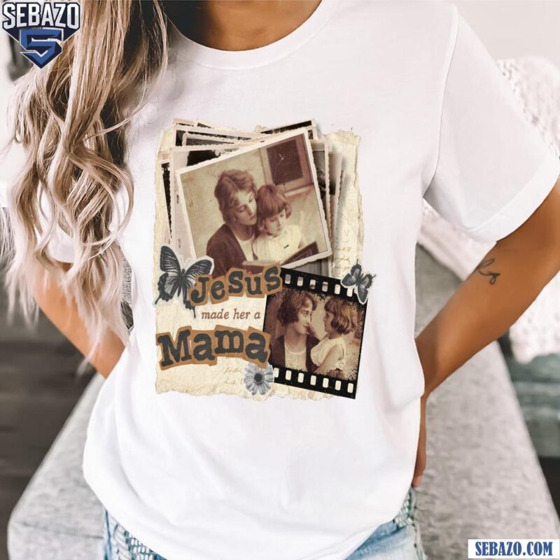 Jesus Made Her A Mama Christian Retro Scrapbook Aesthetic Shirt t-shirt
