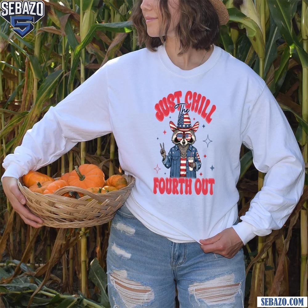 Just Chill The Fourth Out Retro American Raccoon For 4th Of July Shirt
