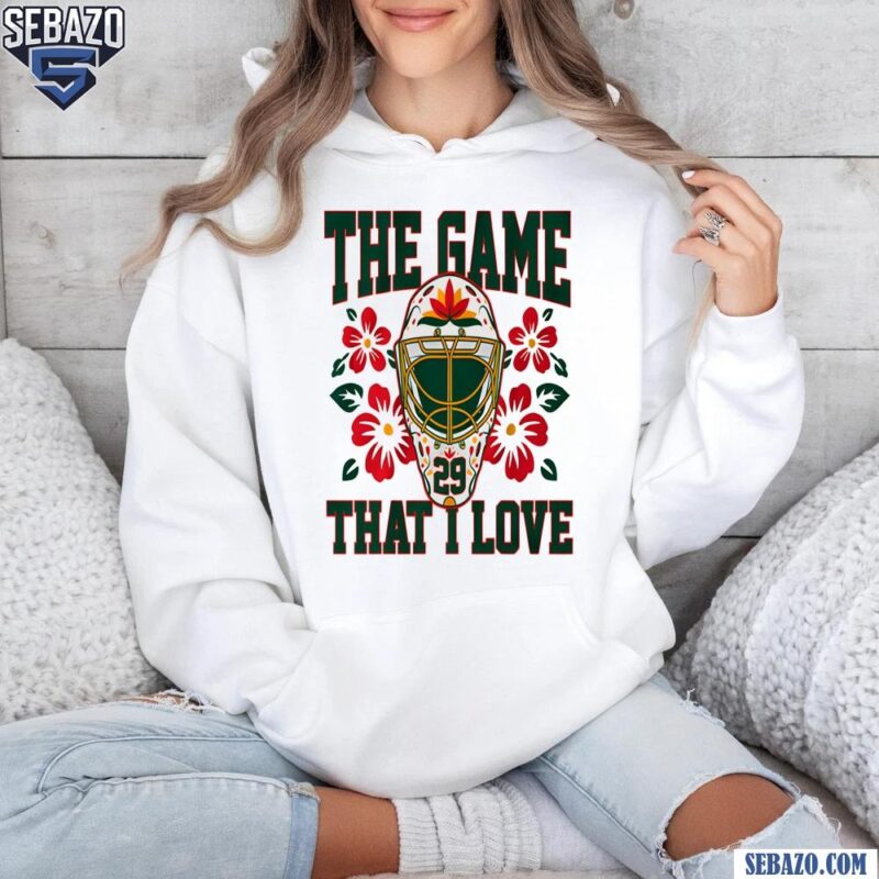 Marc Andre Fleury Minnesota Wild The Game That I Love Shirt hoodie