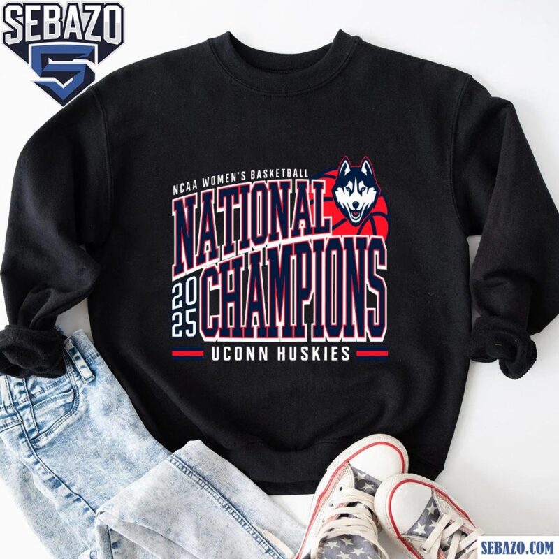 National Champions 2025 Uconn Huskies Shirt sweatshirt