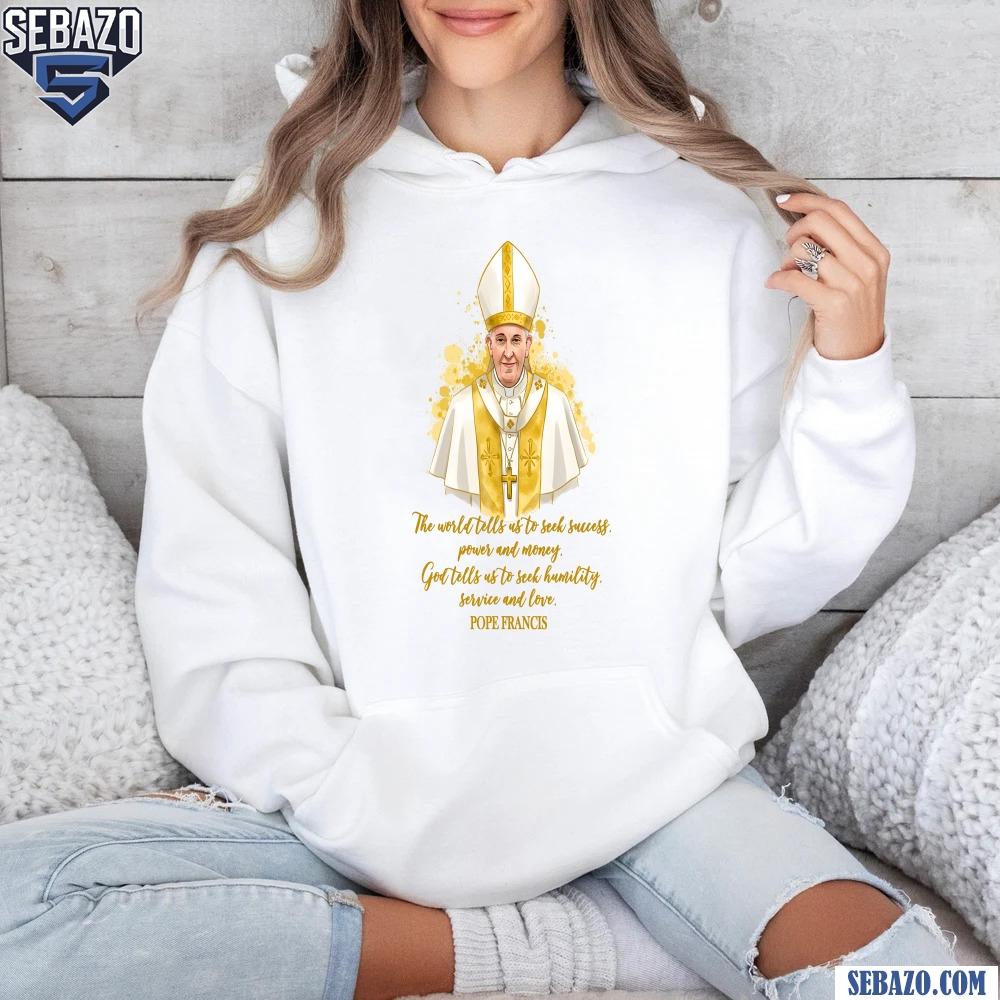 Pope Francis Humility Quote Catholic Gold Vestment Shirt