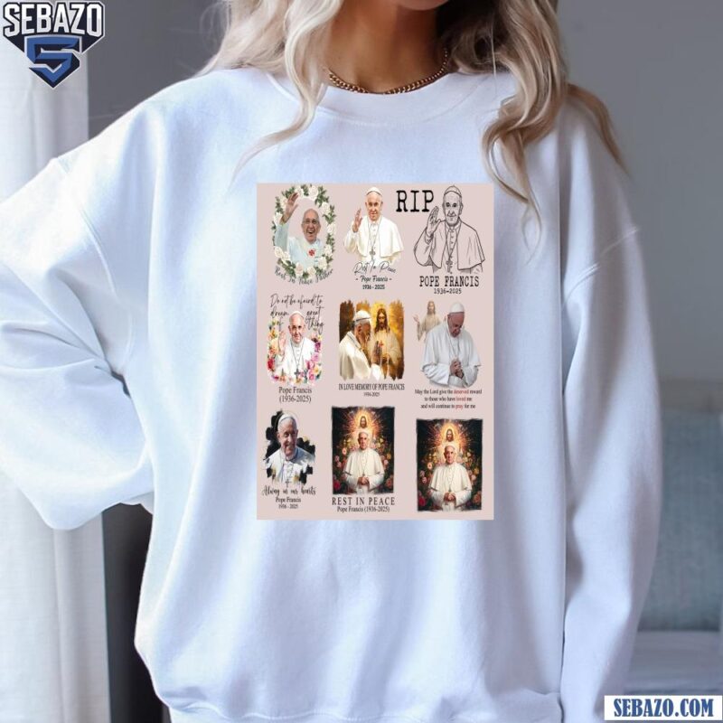 Pope Francis Tribute Rip Watercolor Catholic 1936 2025 Shirt sweatshirt
