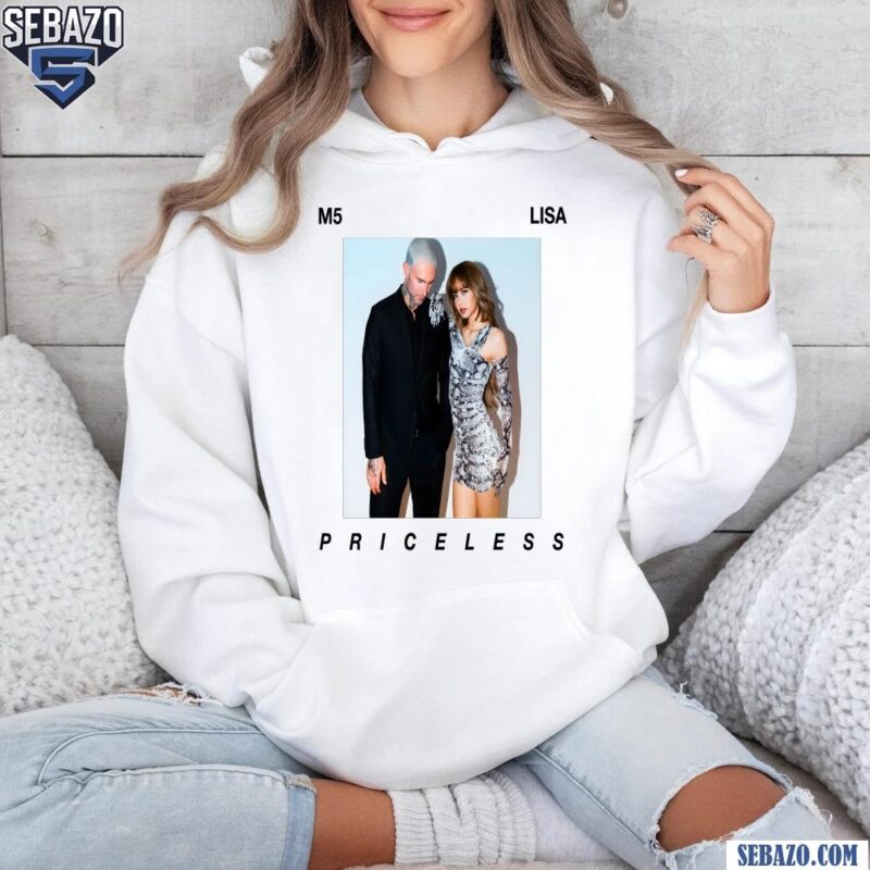 Priceless Lisa X Maroon 5 Shirt hoodie
