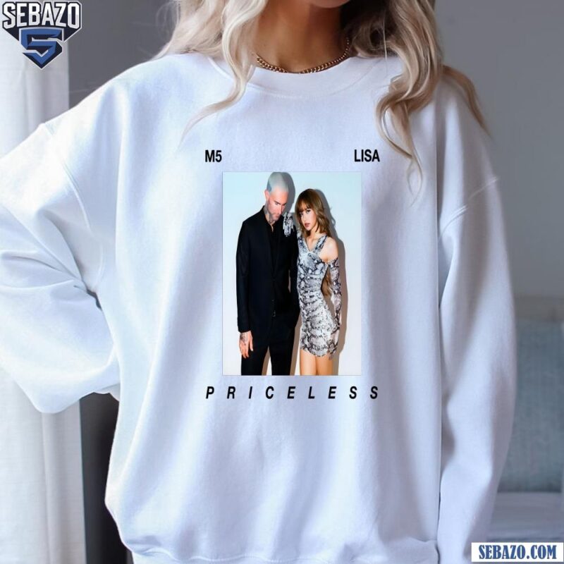 Priceless Lisa X Maroon 5 Shirt sweatshirt