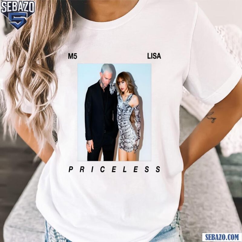 Priceless Lisa X Maroon 5 Shirt t-shirt