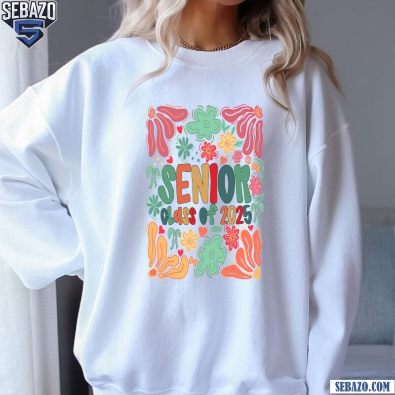 Retro Floral Graduation Senior 2025 Celebration Summer Shirt sweatshirt