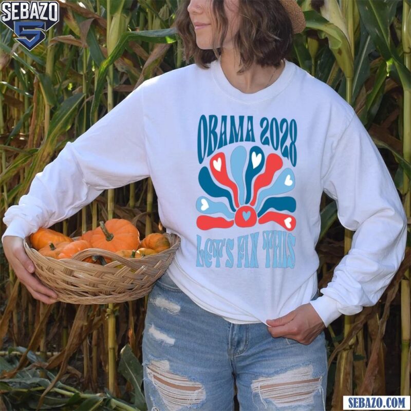 Subtle Obama 2028 Lets Fix This Barack Obama For President Shirt long sleeved