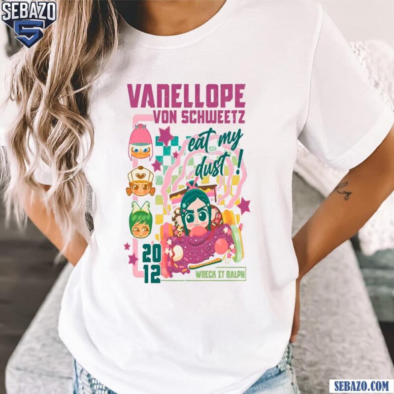 Vanellope Von Schweetz Eat My Dust Wreckit Ralph Shirt t-shirt