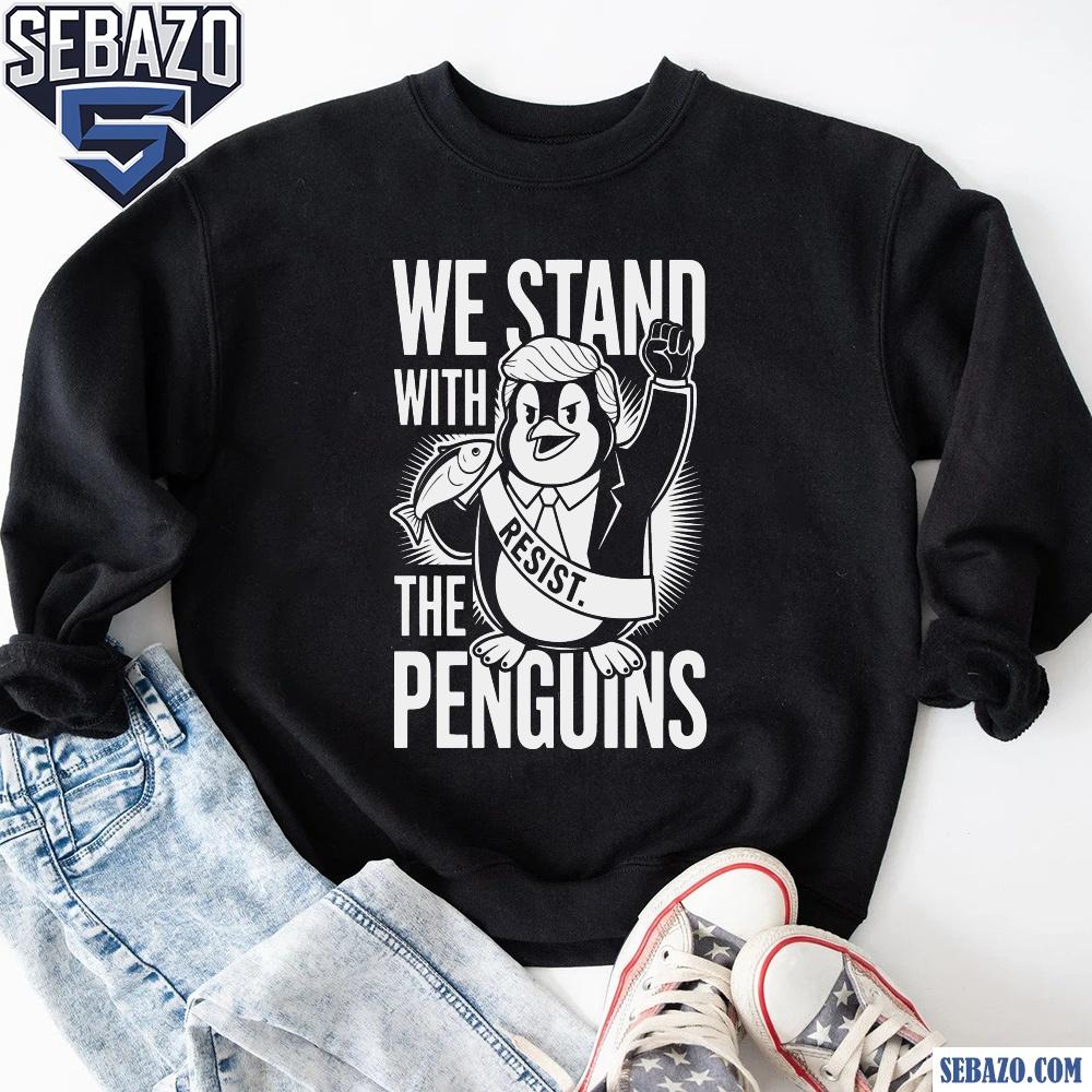 We Stand With The Penguins Funny Meme Penguins Trump Shirt