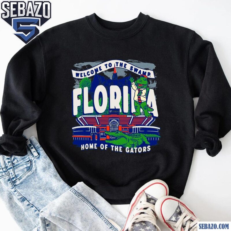 Welcome To The Swamp Florida Home Of The Gators Shirt sweatshirt